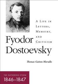 Omslagafbeelding: Fyodor Dostoevsky—The Gathering Storm (1846–1847) 9781501751851