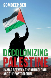 Omslagafbeelding: Decolonizing Palestine 9781501752735