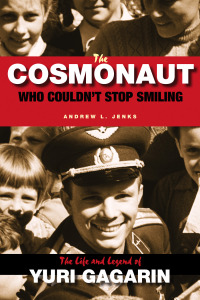 表紙画像: The Cosmonaut Who Couldn’t Stop Smiling 9781609090524