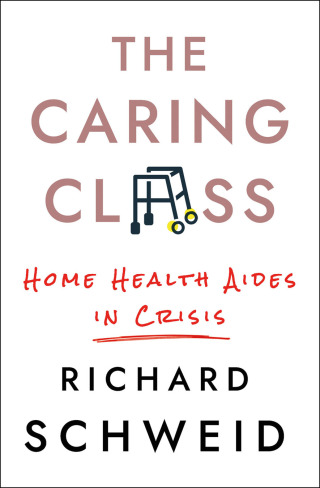 Cover image: The Caring Class 9781501754104