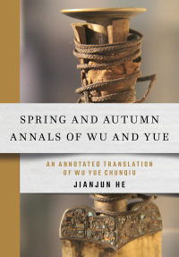 Cover image: Spring and Autumn Annals of Wu and Yue 9781501754340