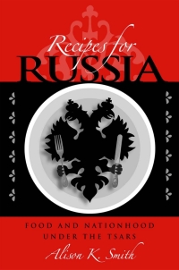 Imagen de portada: Recipes for Russia 9780875806686