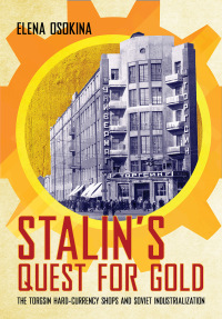 Cover image: Stalin's Quest for Gold 9781501758515