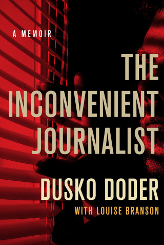 Cover image: The Inconvenient Journalist 9781501759093