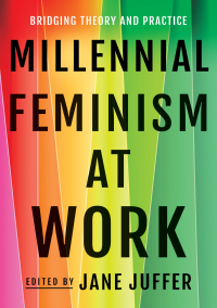 Cover image: Millennial Feminism at Work 9781501760280