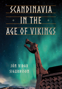 Omslagafbeelding: Scandinavia in the Age of Vikings 9781501760471