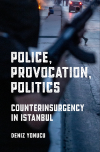 Cover image: Police, Provocation, Politics 9781501762161