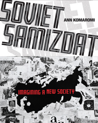 Imagen de portada: Soviet Samizdat 9781501763595