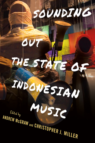 Cover image: Sounding Out the State of Indonesian Music 9781501765216
