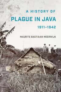 Cover image: A History of Plague in Java, 1911–1942 9781501766824