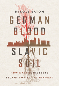 Imagen de portada: German Blood, Slavic Soil 9781501767364