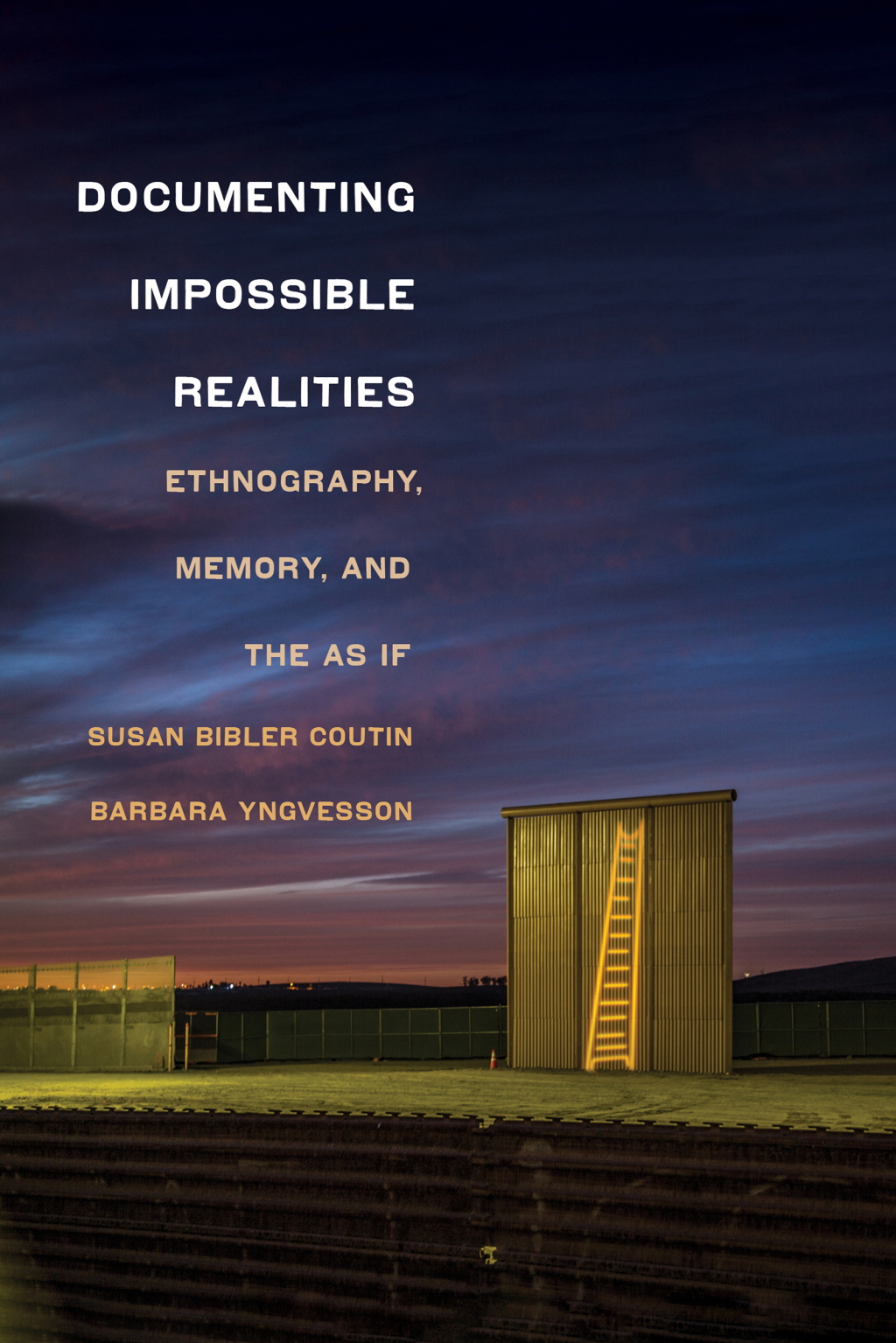 Documenting Impossible Realities Ethnography, Memory, and the As If