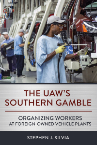 Cover image: The UAW's Southern Gamble 9781501769702