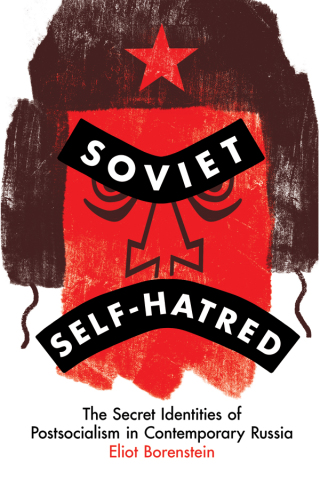 Cover image: Soviet Self-Hatred 9781501769887