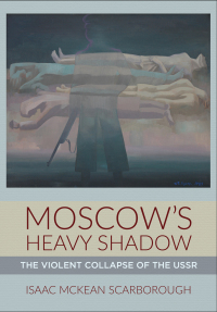 Cover image: Moscow's Heavy Shadow 9781501771026