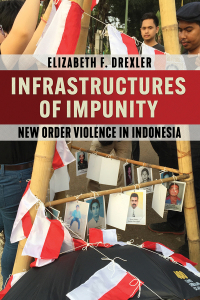 Cover image: Infrastructures of Impunity 9781501773105