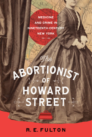 Cover image: The Abortionist of Howard Street 9781501774829