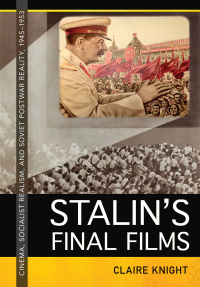 Omslagafbeelding: Stalin's Final Films 9781501776175