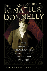 表紙画像: The Strange Genius of Ignatius Donnelly 9781501776939