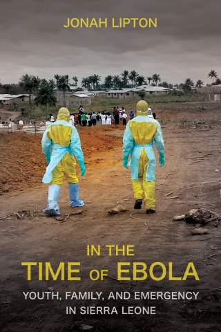 Cover image: In the Time of Ebola 9781501778094
