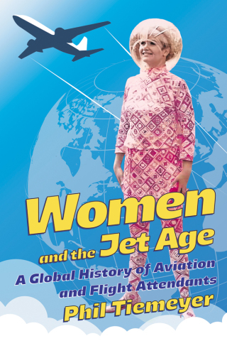 Cover image: Women and the Jet Age 9781501781773
