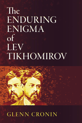 Titelbild: The Enduring Enigma of Lev Tikhomirov 9781501783449