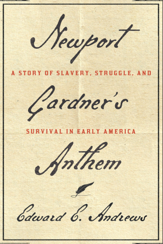 Cover image: Newport Gardner's Anthem 9781501783548