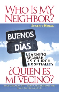 Imagen de portada: Who Is My Neighbor?  Student Manual 9781501803659