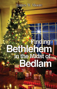 Cover image: Finding Bethlehem in the Midst of Bedlam - Large Print 9781501808258