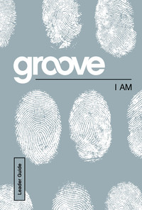 Imagen de portada: Groove: I Am Leader Guide 9781501807114