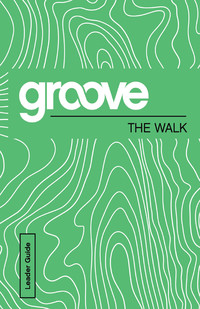 表紙画像: Groove: The Walk Leader Guide 9781501809644