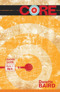 Imagen de portada: CORE Study 1: Dig In Leader Guide 9781501813269
