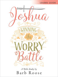Cover image: Joshua - Women's Bible Study Leader Guide 9781501813627