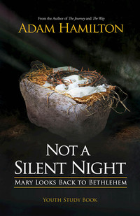 Imagen de portada: Not a Silent Night Youth Study Book 9781501815690