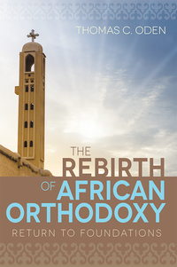 Cover image: The Rebirth of African Orthodoxy 9781501819094