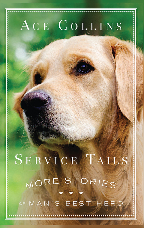 Service Tails: More Stories of Man's Best Hero - FULL INSTANT DOWNLOAD | PDF DOCX EPUB