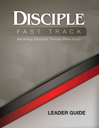 表紙画像: Disciple Fast Track Becoming Disciples Through Bible Study Leader Guide 9781501821356