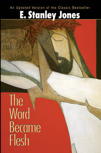 Cover image: The Word Became Flesh 9780687494798
