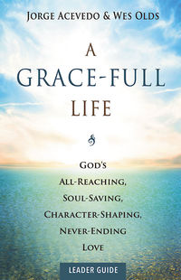 Imagen de portada: A Grace-Full Life Leader Guide 9781501832833