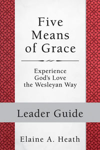 صورة الغلاف: Five Means of Grace: Leader Guide 9781501835551