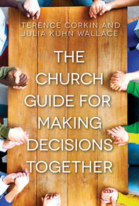 Imagen de portada: The Church Guide for Making Decisions Together 9781501838071