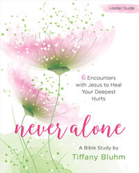 Imagen de portada: Never Alone - Women's Bible Study Leader Guide 9781501845840