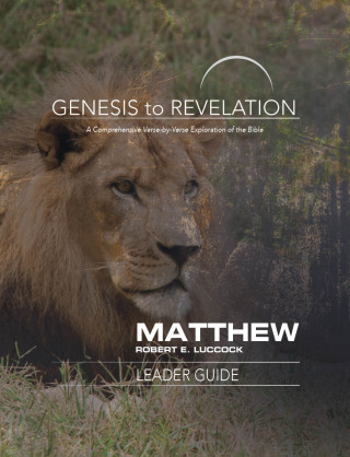 Omslagafbeelding: Genesis to Revelation: Matthew Leader Guide 9781501848445
