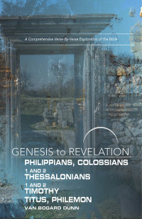 صورة الغلاف: Genesis to Revelation: Philippians, Colossians, 1-2 Thessalonians Participant Book Large Print 9781501855276