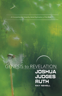 صورة الغلاف: Genesis to Revelation: Joshua, Judges, Ruth Participant Book 9781501855320