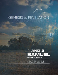 Cover image: Genesis to Revelation: 1 and 2 Samuel Leader Guide 9781501855542