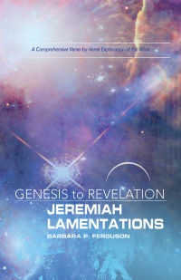 صورة الغلاف: Genesis to Revelation: Jeremiah, Lamentations Participant Book 9781501855726