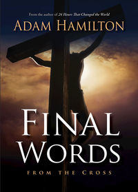 Imagen de portada: Final Words From the Cross 9781501858475