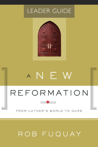 Imagen de portada: A New Reformation Leader Guide 9781501864100