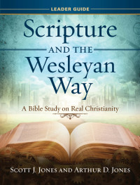 Imagen de portada: Scripture and the Wesleyan Way Leader Guide 9781501867958